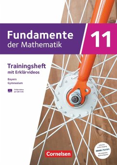 Fundamente der Mathematik 11. Jahrgangsstufe. Bayern - Trainingsheft mit Medien und Online-Abiturtraining - - Zappe, Wilfried