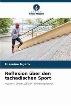 Reflexion über den tschadischen Sport - Ngaro, Hisseine