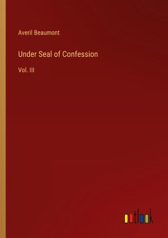 Under Seal of Confession - Beaumont, Averil