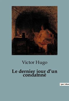 Le dernier jour d¿un condamné - Hugo, Victor