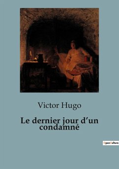 Le dernier jour d¿un condamné - Hugo, Victor