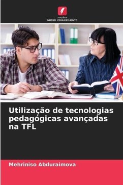 Utilização de tecnologias pedagógicas avançadas na TFL - Abduraimova, Mehriniso