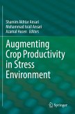 Augmenting Crop Productivity in Stress Environment