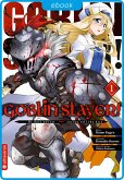Goblin Slayer! 01 (eBook, ePUB)