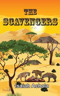 The Scavengers - Achola, Isaiah