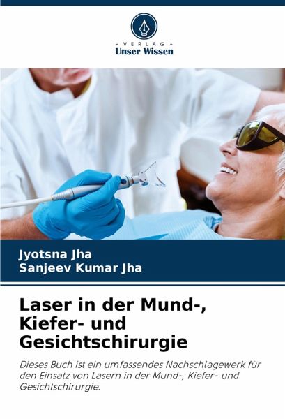 Laser in der Mund-, Kiefer- und Gesichtschirurgie