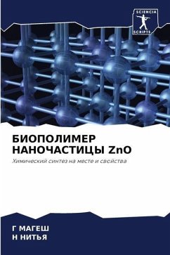 BIOPOLIMER NANOChASTICY ZnO - MAGESh, G;NIT'Ya, N