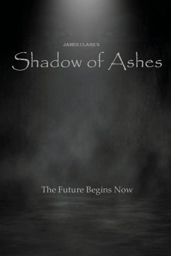 Shadow of Ashes - Clark, James
