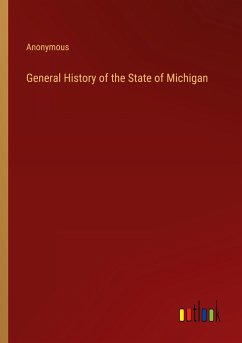 General History of the State of Michigan - Anonymous