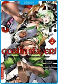 Goblin Slayer! 02 (eBook, ePUB)