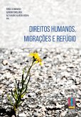 Direitos Humanos, migrações e refúgio (eBook, ePUB)