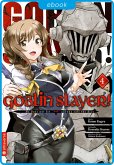Goblin Slayer! 04 (eBook, ePUB)