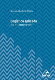 Logística aplicada ao e-commerce (eBook, ePUB) Logística aplicada ao e-commerce (eBook, ePUB)