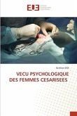 VECU PSYCHOLOGIQUE DES FEMMES CESARISEES