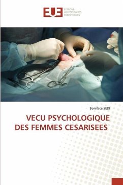 VECU PSYCHOLOGIQUE DES FEMMES CESARISEES - SEDI, Boniface