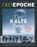 GEO Epoche 91/2018 - Der Kalte Krieg (eBook, PDF)