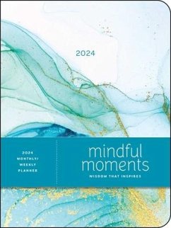 Mindful Moments 12-Month 2024 Monthly/Weekly Planner Calendar - Andrews Mcmeel Publishing