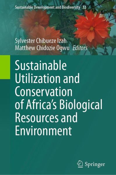 Sustainable Utilization and Conservation of Africa's Biological Resources and Environment (eBook, PDF)