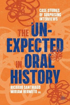 Cover The Unexpected in Oral History (eBook, PDF)