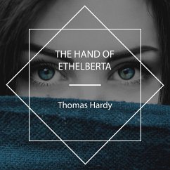 The Hand of Ethelberta (MP3-Download) - Hardy, Thomas