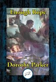 Enough Rope (eBook, ePUB) Enough Rope (eBook, ePUB)