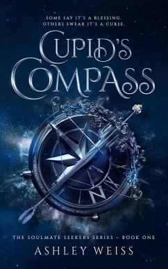 Cupid's Compass (The Soulmate Seekers Series, #1) (eBook, ePUB) - Weiss, Ashley