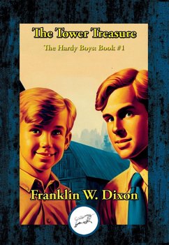 Tower Treasure (eBook, ePUB) - Dixon, Franklin W.