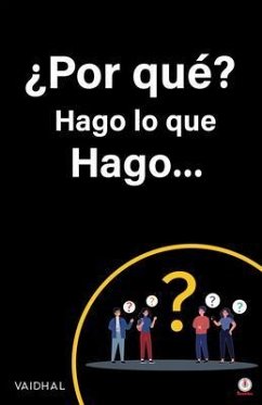 Cover ¿Por qué? Hago lo que Hago (eBook, ePUB)