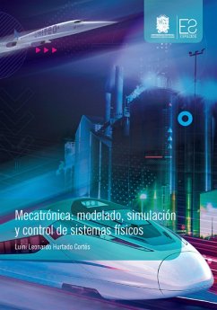 Cover Mecatrónica: modelado, simulación y control de sistemas físicos (eBook, ePUB)