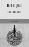 30 Juz of Quran: A Guide For New Muslims (eBook, ePUB)