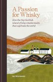 A Passion for Whisky (eBook, ePUB)