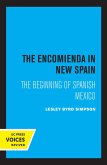 The Encomienda in New Spain (eBook, ePUB) The Encomienda in New Spain (eBook, ePUB)