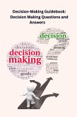 Decision-Making Guidebook: Decision Making Questions and Answers (eBook, ePUB)
