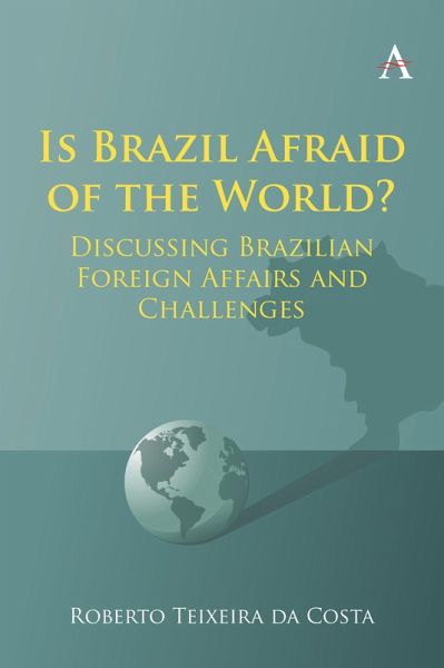 Is Brazil Afraid of the World? (eBook, ePUB) Is Brazil Afraid of the World? (eBook, ePUB)