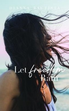 Cover Let Freedom Rain (eBook, ePUB)