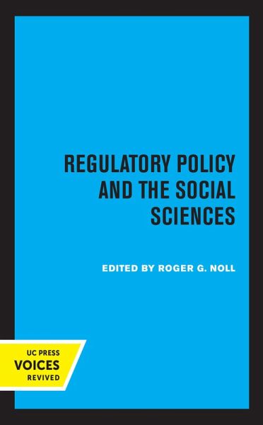 Regulatory Policy and the Social Sciences (eBook, ePUB) Regulatory Policy and the Social Sciences (eBook, ePUB)