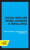 Political Parties and National Integration in Tropical Africa (eBook, ePUB)