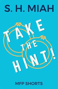 Take the Hint! (eBook, ePUB) - Miah, S. H.