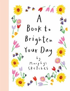 A Book to Brighten Your Day (eBook, ePUB) - Cunningham, Kerri