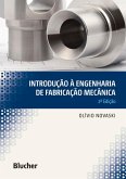 Introdução à Engenharia de Fabricação Mecânica (eBook, PDF)