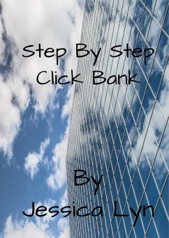 Step By Step Click Bank (eBook, ePUB) - Lyn, Jessica