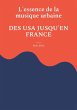 L'essence de la musique urbaine (eBook,... - Bild 1