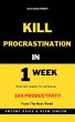 Kill Procrastination in One Week... - Bild 1