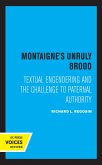 Montaigne's Unruly Brood (eBook, ePUB) Montaigne's Unruly Brood (eBook, ePUB)