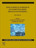 32nd European Symposium on Computer Aided Process Engineering (eBook, ePUB)