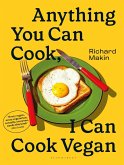 Anything You Can Cook, I Can Cook Vegan (eBook, ePUB)