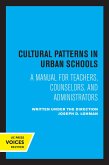 Cultural Patterns in Urban Schools (eBook, ePUB) Cultural Patterns in Urban Schools (eBook, ePUB)