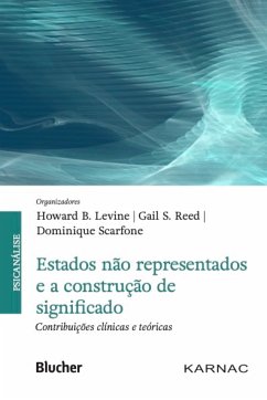 Estados não representados e a construção de significado (eBook, PDF) - Levine, Howard B.; Reed, Gail S.; Scarfone, Dominique