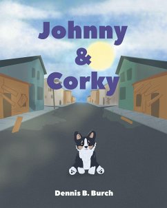 Johnny & Corky (eBook, ePUB) - Burch, Dennis B.