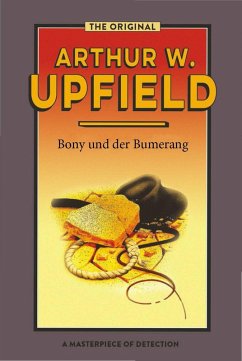 Bony und der Bumerang (eBook, ePUB) - Upfield, Arthur W.